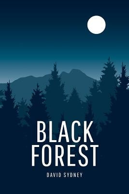 Black Forest by Sydney, David