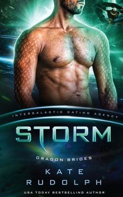 Storm: Intergalactic Dating Agency by Rudolph, Kate