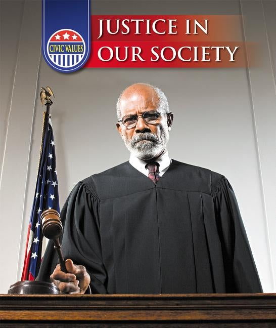 Justice in Our Society by McMeans, Julia