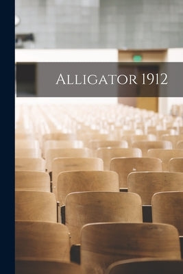 Alligator 1912 by Anonymous