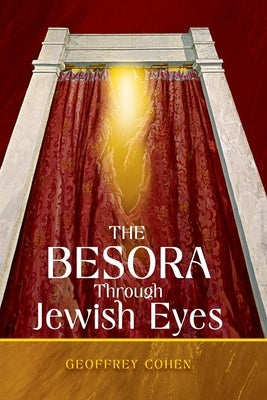Besora Through Jewish Eyes by Cohen, Geoffrey