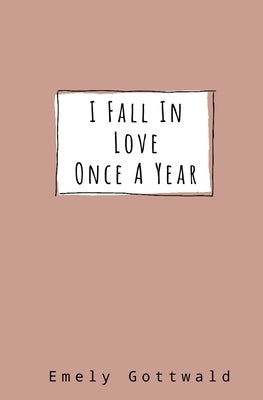 I Fall in Love Once A Year: neutral cover by Gottwald, Emely