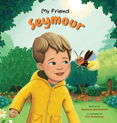 My Friend Seymour by Boehlefeld, Suzanne
