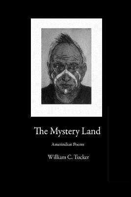 The Mystery Land by Tucker, William
