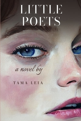 Little Poets by Leia, Tama