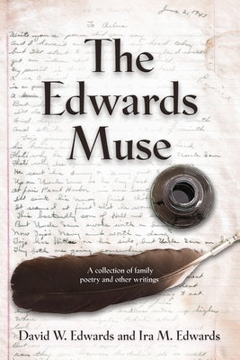 The Edwards Muse by Edwards, David W.