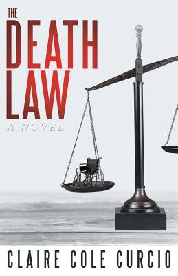 The Death Law by Curcio, Claire Cole