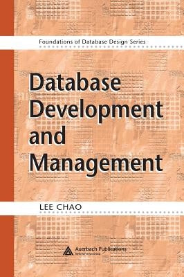 Database Development and Management by Chao, Lee