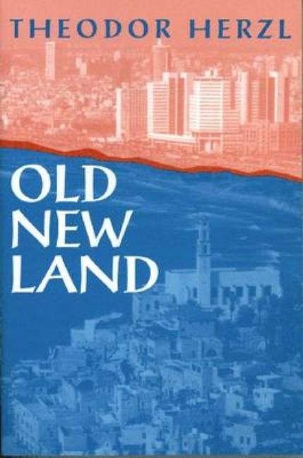 Old New Land by Herzl, Theodor