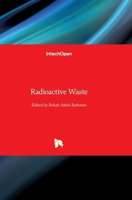 Radioactive Waste by Abdel Rahman, Rehab O.
