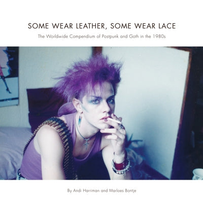 Some Wear Leather, Some Wear Lace by Harriman, Andrea