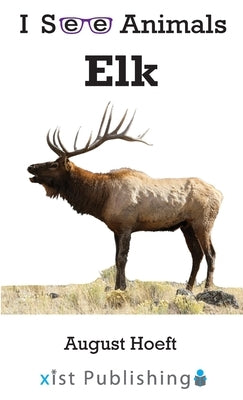 Elk by Hoeft, August