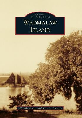 Wadmalaw Island by Adams, Michelle