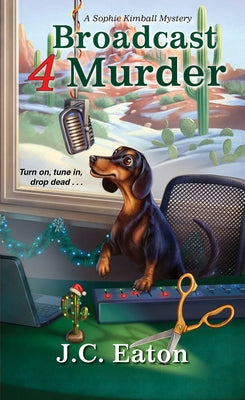Broadcast 4 Murder by Eaton, J. C.