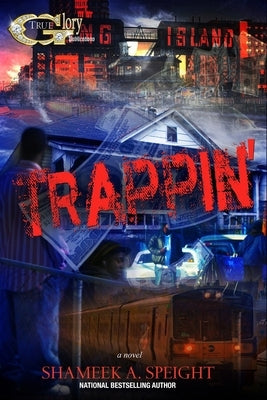 Trappin' by Speight, Shameek