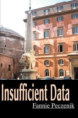 Insufficient Data by Peczenik, Fannie