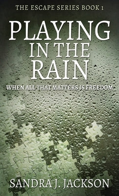 Playing In The Rain by Jackson, Sandra J.