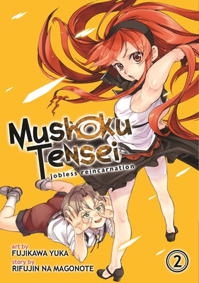 Mushoku Tensei: Jobless Reincarnation (Manga) Vol. 2 by Magonote, Rifujin Na