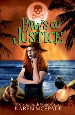 Paws of Justice by McSpade, Karen
