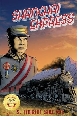 Shanghai Express by Shelton, S. Martin