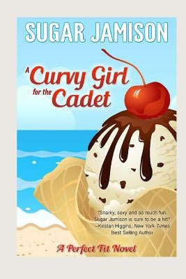 A Curvy Girl for the Cadet by Jamison, Sugar