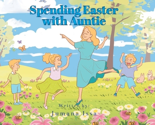 Spending Easter with Auntie by Issa, Jumana