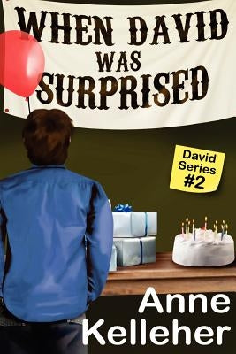 When David Was Surprised: the sequel to "How David Met Sarah" by Scott, Emily