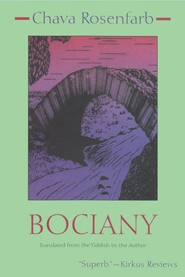 Bociany by Rosenfarb, Chava
