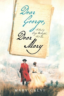 Dear George, Dear Mary by Calvi, Mary