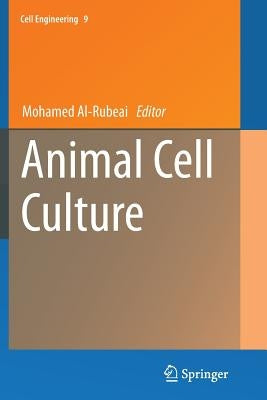 Animal Cell Culture by Al-Rubeai, Mohamed