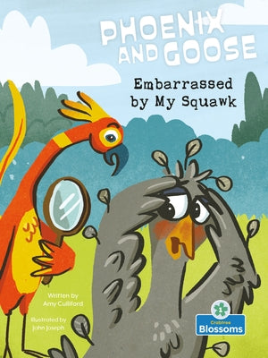 Embarrassed by My Squawk by Culliford, Amy