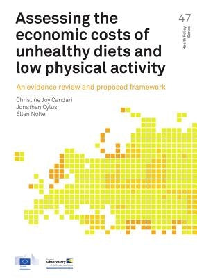 Assessing the Economic Costs of Unhealthy Diets and Low Physical Activity: An Evidence Review and Proposed Framework by Centers of Disease Control