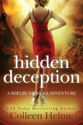 Hidden Deception: A Shelby Nichols Adventure by Helme, Colleen