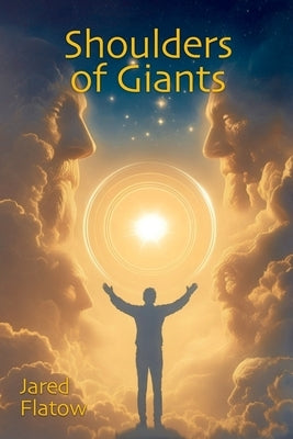 Shoulders of Giants: The story of electromagnetic theory by Flatow, Jared