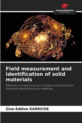 Field measurement and identification of solid materials by Karriche, Zine-Eddine