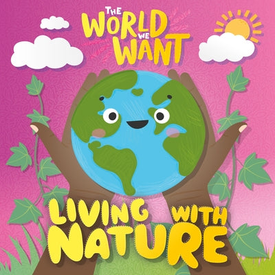 Living with Nature by Anthony, William