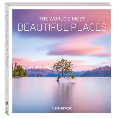 The World's Most Beautiful Places by Gifford, Clive