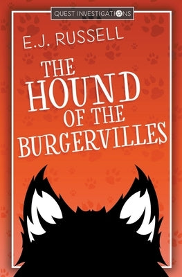 The Hound of the Burgervilles by Russell, E. J.