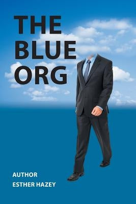 The Blue Org by Hazey, Esther