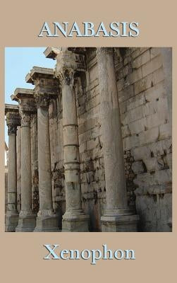 Anabasis by Xenophon, Xenophon