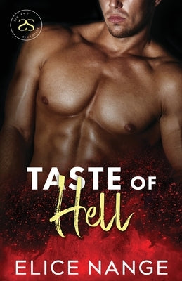 Taste of Hell: A Dark Mafia Interracial Billionaire Standalone Romance by Nange, Elice
