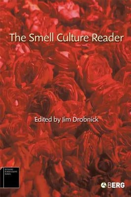 The Smell Culture Reader by Drobnick, Jim