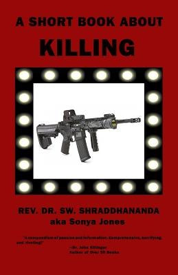 A Short Book about Killing by Shraddhananda, Swami