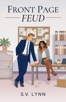 Front Page Feud by Lynn, S. V.