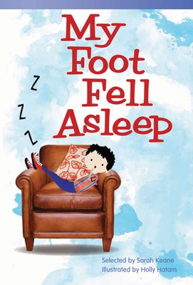 My Foot Fell Asleep by Keane, Sarah
