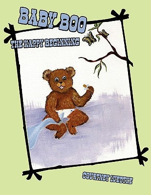 Baby Boo: The Happy Beginning by Luedtke, Courtney