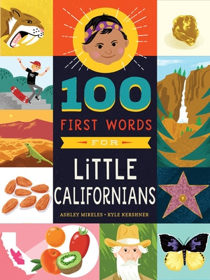 100 First Words for Little Californians by Mireles, Ashley Marie