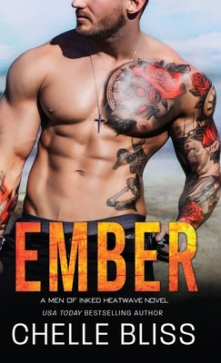 Ember by Bliss, Chelle