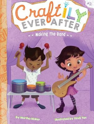 Making the Band by Maker, Martha