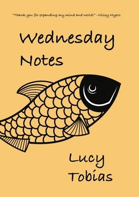 Wednesday Notes by Tobias, Lucy B.